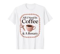 Café y Rosario - Dicho católico Divertido Camiseta