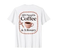 Café y Rosario - Dicho católico Divertido Camiseta
