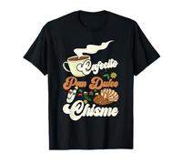 Cafecito Pan-Dulce y Chisme Funny Latina Hispano Mexicano Camiseta