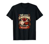 Cafeína A Primera Vista Café Pareja Humor Novedad Camiseta
