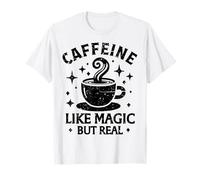 Cafeína como Magia Pero Verdadero Amante del café Bebedor Camiseta