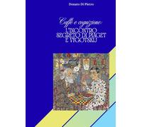 Caffè e cognizione: l'Incontro segreto di Piaget e Vygotskij.: Romanzo breve ... ma simpatico (ROMANZI PSICOPEDAGOGICI)