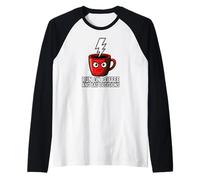 Caffeine Addict Humor Run On Coffee and Bad Decisions Camiseta Manga Raglan