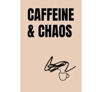 Caffeine & Chaos