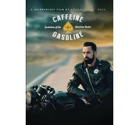 Caffeine & Gasoline: The Evolution of the American Rocker [USA] [DVD]