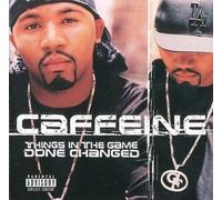 Caffeine - Things in The Game Done Change [Casete]