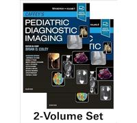 Caffey's Pediatric Diagnostic Imaging, 2-Volume Set