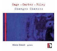 Cage, Carter, Riley : uvres pour guitare. Casoli.