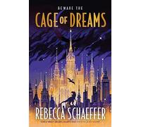 Cage of dreams (City of nightmares duology, 2)
