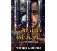 Caged Beast: A Day of Reckoning