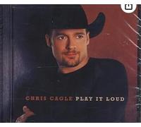 Cagle, Chris - Play It Loud