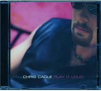 Cagle, Chris - Play It Loud