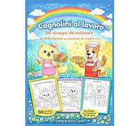 Cagnolini al lavoro: 50 disegni da colorare in stile kawaii per bambini dai 4 agli 8 anni (Album da colorare kawaii per bambini - Animali e mestieri)