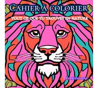Cahier à coloriage pour adultes, thème animaux de la nature.: Relaxez en coloriant les animaux de la nature.