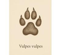 Cahier à Grille 5x5 mm - Vulpes vulpes - 100 Pages - Format 21,59 x 27,94 cm: Illustration scientifique réaliste d'une empreinte de renard avec le nom ... pour les études, la nature et l'observation