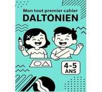 Cahier d’activités inclusif - 4-5 ans (Spécial Daltoniens - Formes et Jeux Visuels Adaptés): Apprentissage visuel sans barrières - Développement cognitif pour enfants daltoniens.