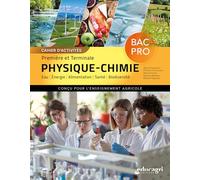 Cahier d'activités Physique/Chimie - 1re et terminale Bac Pro