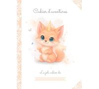 Cahier d'aventures: Grand cahier de pages blanches vierges (Collection "Les animaux fantastiques")