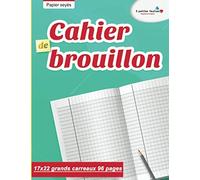 Cahier de brouillon : 17x22 grands carreaux 96 pages | Papier seyès