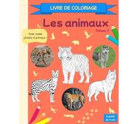 Cahier de coloriage d’animaux réalistes avec modèles dès 4 ans | animaux de la ferme, savane, jungle et plus (Volume 2)