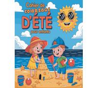 Cahier de coloriage d’été pour enfants: Livre de coloriage simple et relaxant pour garçons et filles âgés de 4 à 8 ans, été, camping amusant, livre de ... la plage, activités pour l'école maternelle.
