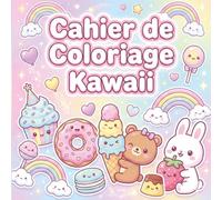 Cahier de Coloriage Kawaii: Dessins simples et charmants à colorer - parfait pour offrir un instant de relaxation et développer l’imagination