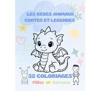Cahier de coloriage les bébés animaux contes et légendes: 32 Coloriages de bébés animaux mignons kawaii