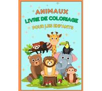 Cahier de coloriage pour enfant animaux