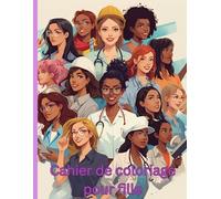 Cahier de coloriage pour fille: Le monde secret des jeunes créatifs