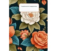 Cahier de composition à lignes larges 110 pages (8" X 11"): Belle couverture florale Parfait pour l'école, le travail ou la journalisation - Cahier classique pour l'écriture et les notes