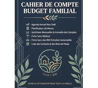 Cahier de Compte Budget Familial: Carnet de Gestion Familiale - Agenda Non Daté - Budget 12 Mois avec Bilan Mensuel et Annuel - Planificateur de Menus ... - Contacts et Identifiants - Intérieur Gris
