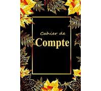 Cahier de Compte Personnel: Carnet pour le Suivi Mensuel du Budget Familial et des Finances personnelles .