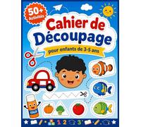 Cahier de Découpage pour Enfants: Livre d'activités avec Ciseaux pour Maternelle | Exercices de Motricité Fine, Jeux de Logique et Puzzles de Formes pour Âge 3-5 Ans