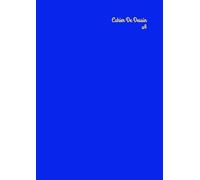 Cahier De Dessin A4: Feuilles Blanches - Sans Spirale - Grand Format 21x297 Pour Adulte, Debutant et Enfant - 96 Pages à Crayon - Souple ( Bleu ) ... Pour Glisser Dans Un Sac à Dos, Un Cartable
