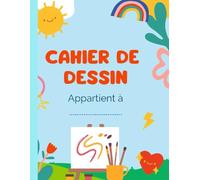 Cahier de dessin : cahier de dessin pour enfant format A4 - 100 pages de feuilles blanches pour dessiner: Un espace créatif pour libérer l’imagination ... les talents artistiques des enfants.