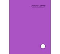Cahier De Dessin Enfant et Adulte: Violet - Petit Format 17x22 Cm - 200 Pages - Feuille Blanche à Crayons - Sans Spirale - Pour Fille et Garcon - Joli ... - pour Apprendre à Dessiner et Coloriage.