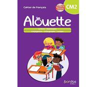 Cahier de français CM2 Alouette