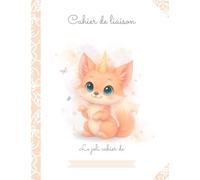 Cahier de liaison Assistante-maternelle: 1 an de fiches de liaison présentées sous forme de semainiers - Format 17x22cm (Collection "Les animaux fantastiques")