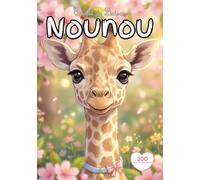 Cahier de Liaison Assistante Maternelle: 300 jours " Girafe " Carnet de Transmission entre Parent et Nounou à Remplir | Livre de Suivi Bébé 1 à 3 ans | Agenda Couverture Souple Sans Spirale.