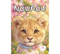 Cahier de Liaison Assistante Maternelle: 300 jours " Lion " Carnet de Transmission entre Parent et Nounou à Remplir | Livre de Suivi Bébé 1 à 3 ans | Agenda Couverture Souple Sans Spirale.