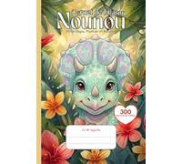 Cahier de Liaison Assistante Maternelle: " Dinosaure " Livre à Remplir et Carnet de Transmission pour Nounou et Parents | Agenda 300 Jours de Suivi Bébé De 1 à 3 Ans | Couverture Souple Sans Spirale.