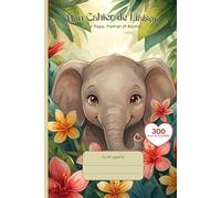 Cahier de Liaison Assistante Maternelle: " Eléphant " Livre à Remplir et Carnet de Transmission pour Nounou et Parents | Agenda 300 Jours de Suivi Bébé De 1 à 3 Ans | Couverture Souple Sans Spirale.
