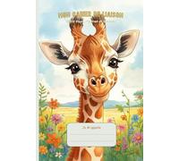 Cahier de Liaison Assistante Maternelle : ( Girafe ) Carnet à Remplir et Livre de Transmission pour Nounou et Parents | Agenda 150 Jours de Suivi | Bébé De 1 à 3 Ans | Sans Spirale.