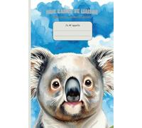 Cahier de Liaison Assistante Maternelle : " Koala " Carnet à Remplir et Livre de Transmission pour Nounou et Parents | Agenda 150 Jours de Suivi Bébé De 1 à 3 Ans | Sans Spirale.