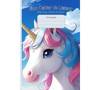 Cahier de Liaison Assistante Maternelle: " Licorne " Livre à Remplir et Carnet de Transmission pour Nounou et Parents | Agenda 300 Jours de Suivi Bébé De 1 à 3 Ans | Couverture Souple Sans Spirale.