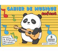 Cahier de Musique Enfant 5 Grandes Portées: Carnet de partitions vierges avec portées larges pour débutant | 100 pages de papier haute qualité | Design Panda Mignon