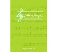 Cahier de Musique et Chant avec Portées et Carreaux 48 pages 21x29,7 cm: Cahier de Musique 10 Portées incluant une Ligne Simple d'écriture entre les ... Notes de Musique - Couleur Vert - Mixte