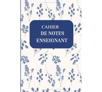 Cahier de notes enseignant: Carnet d’enregistrement des notes des élèves|Cahier relevé de notes pour enseignant|Carnet de cotes de l’enseignant|+ 25 ... Lignées Pour Prises De Notes - (110 pages).