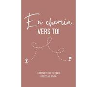 Cahier de notes ligné spécial PMA "en chemin vers toi": Carnet de suivi PMA, FIV, procréation médicalement assistée - parfait pour les notes, rendez-vous médicaux, émotions et étapes importantes