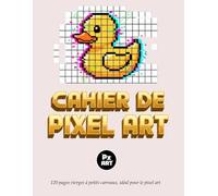 CAHIER DE PIXEL ART: 120 pages vierges à petits carreaux, idéal pour le pixel art